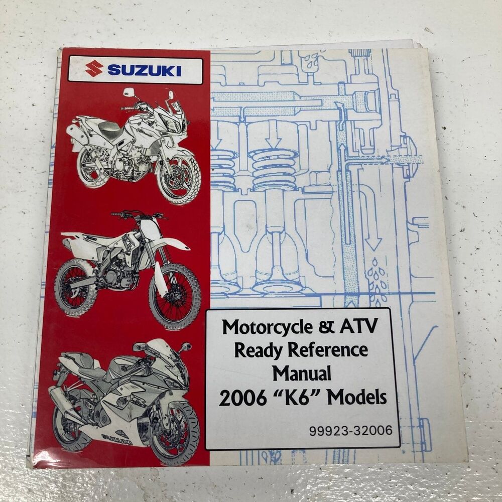 Suzuki Motorcycle ATV Ready Reference Manual 2006 K6 Models